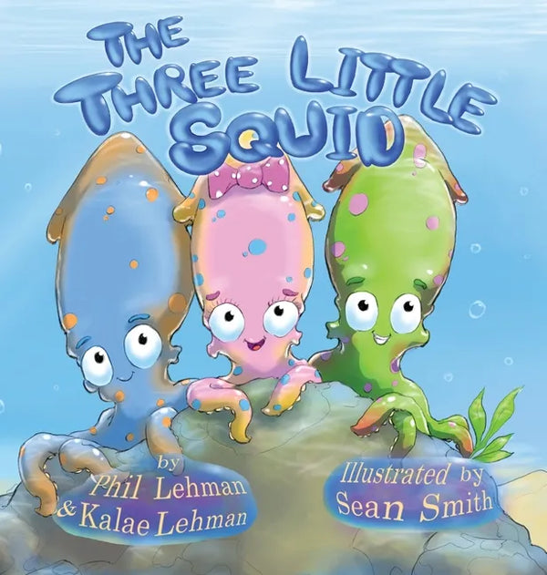 The Three Little Squid - Hardcover
