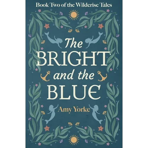 The Bright and the Blue: A Cozy Romantic Fantasy Novel - Paperback