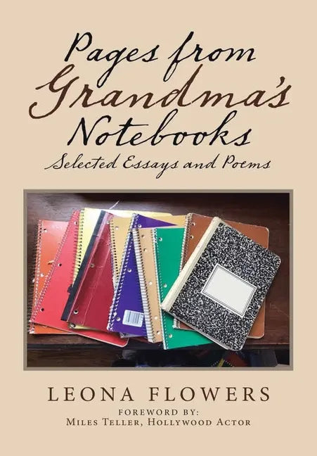 Pages from Grandma's Notebooks: Selected Essays and Poems - Hardcover