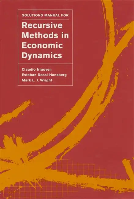 Solutions Manual for Recursive Methods in Economic Dynamics - Paperback