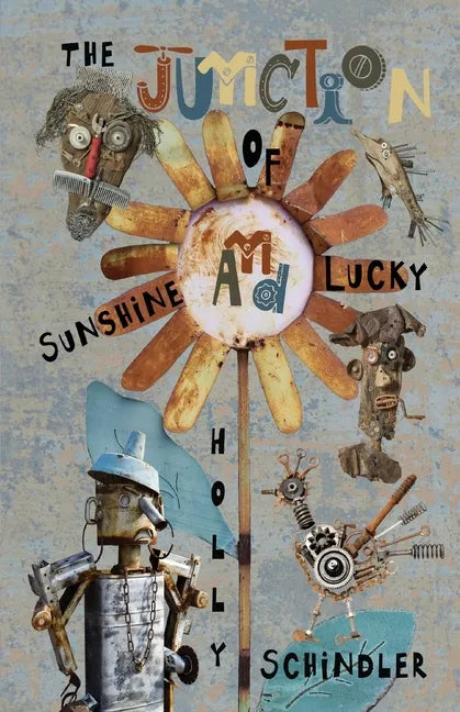 The Junction of Sunshine and Lucky - Paperback
