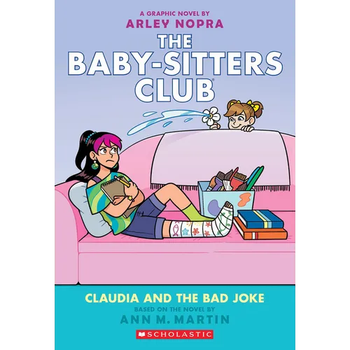 Claudia and the Bad Joke: A Graphic Novel (the Baby-Sitters Club #15) - Paperback