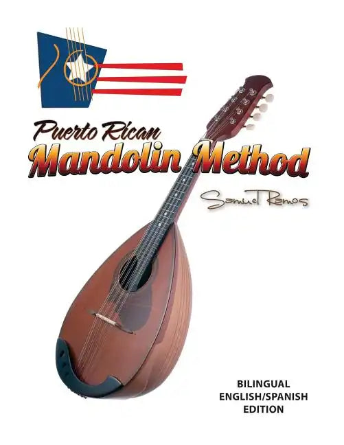 Puerto Rican Mandolin Method: Samuel Ramos - Paperback