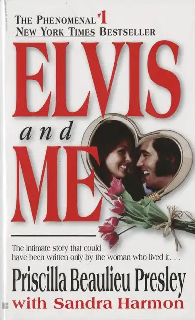 Elvis and Me: The True Story of the Love Between Priscilla Presley and the King of Rock N' Roll - Paperback