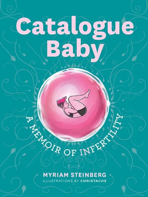 Catalogue Baby: A Memoir of (In)Fertility - Paperback