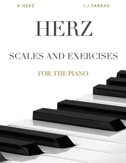 Herz: Scales and Exercises for the Piano: 375 Exercises (Revised Edition) - Paperback