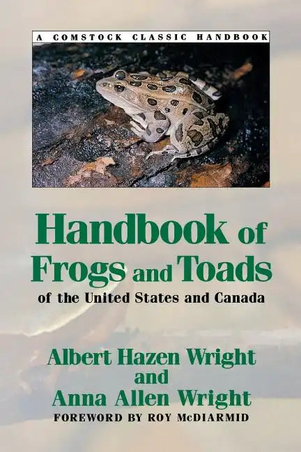 Handbook of Frogs and Toads of the United States and Canada, Third Edition - Paperback