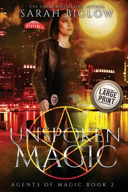 Unspoken Magic: A Large Print Supernatural FBI Urban Fantasy - Paperback