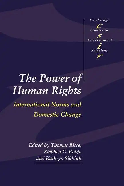 The Power of Human Rights: International Norms and Domestic Change - Paperback
