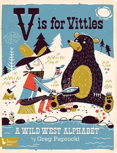 V Is for Vittles: A Wild West Alphabet - Board Book