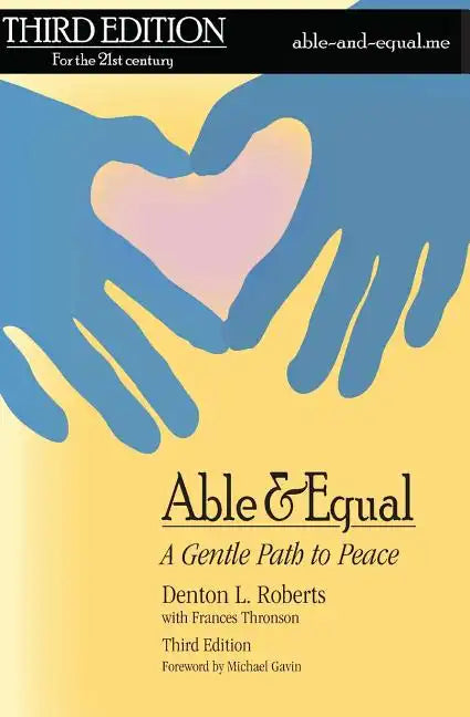Able & Equal: A Gentle Path to Peace - Paperback