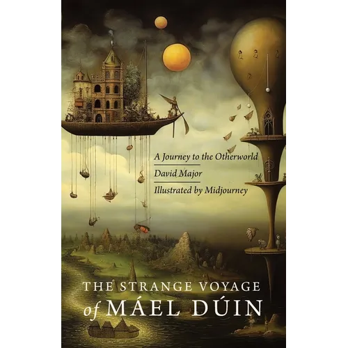 The Strange Voyage of M疇l D仡n: A Journey to the Otherworld - Paperback