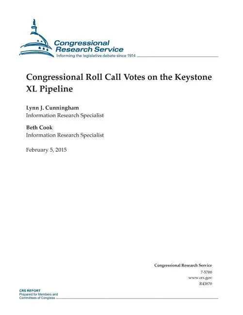 Congressional Roll Call Votes on the Keystone XL Pipeline - Paperback