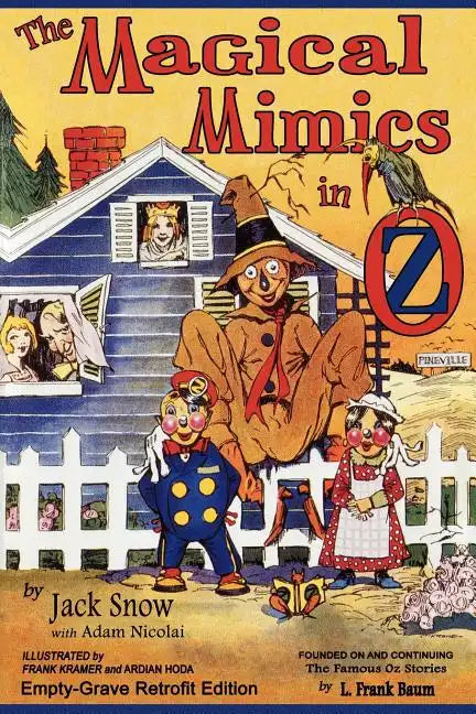 The Magical Mimics in Oz: Empty-Grave Retrofit Edition - Paperback