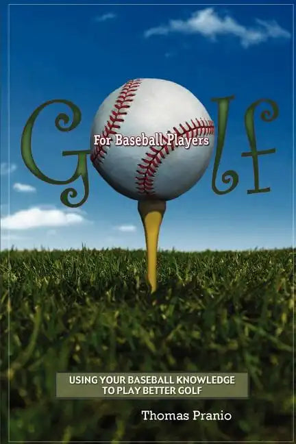 Golf for Baseball Players - Paperback