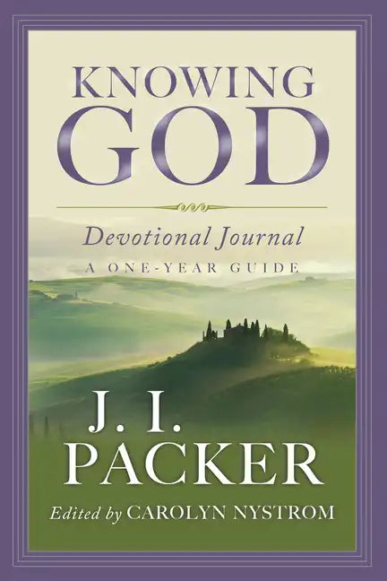 Knowing God Devotional Journal: A One-Year Guide - Paperback