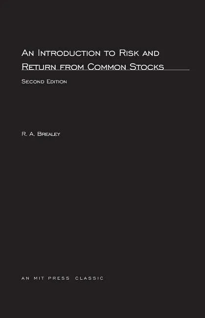 An Introduction to Risk and Return from Common Stocks, second edition - Paperback