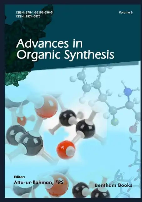 Advances in Organic Synthesis (Volume 9) - Paperback
