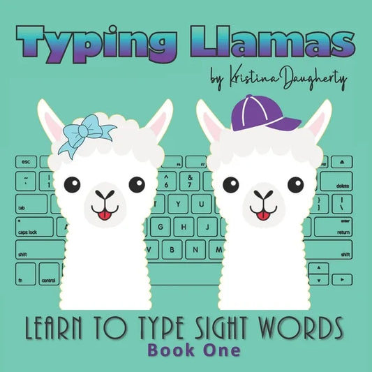 Typing Llamas: Picture Book, Teach Typing to Kids, Learn Keyboarding, Sight Words, Learn to Read, Learn to Type, Easy Readers, Early - Paperback