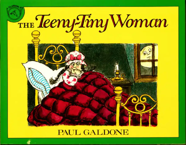 The Teeny-Tiny Woman: A Ghost Story - Paperback