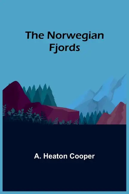 The Norwegian Fjords - Paperback