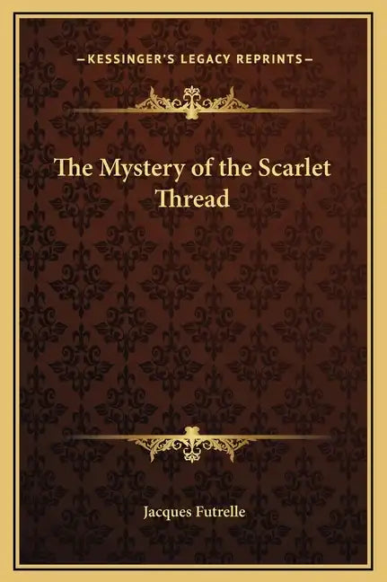 The Mystery of the Scarlet Thread - Hardcover