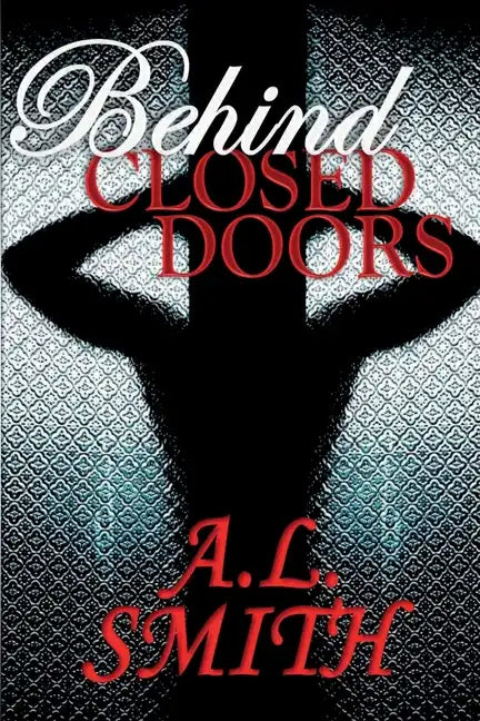 Behind Closed Doors - Paperback