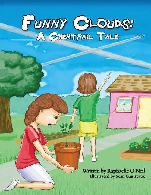 Funny Clouds: A Chemtrail Tale - Paperback