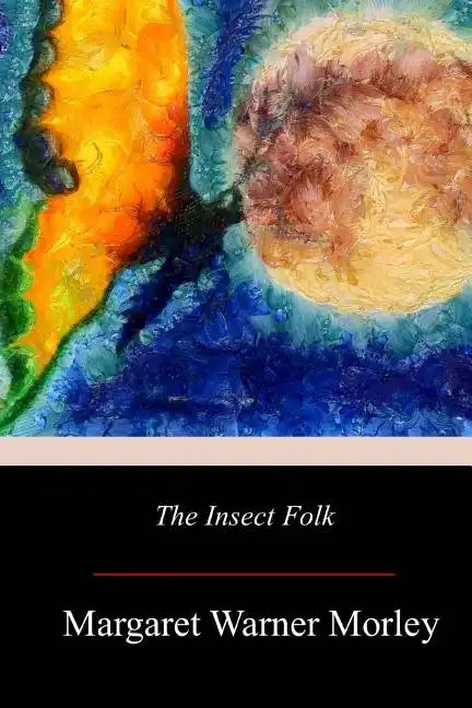 The Insect Folk - Paperback