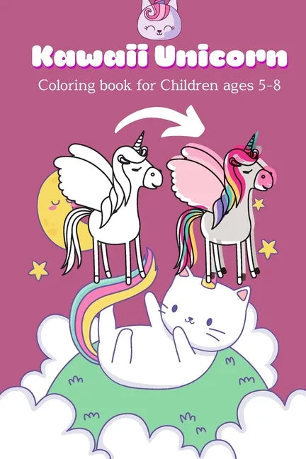 Kawaii Unicorn Coloring book for children ages 5-8: Cute Kawaii Coloring activity book for children ages 5, 6, 7 & 8 - Ready-to-color unicorn arts & i - Paperback