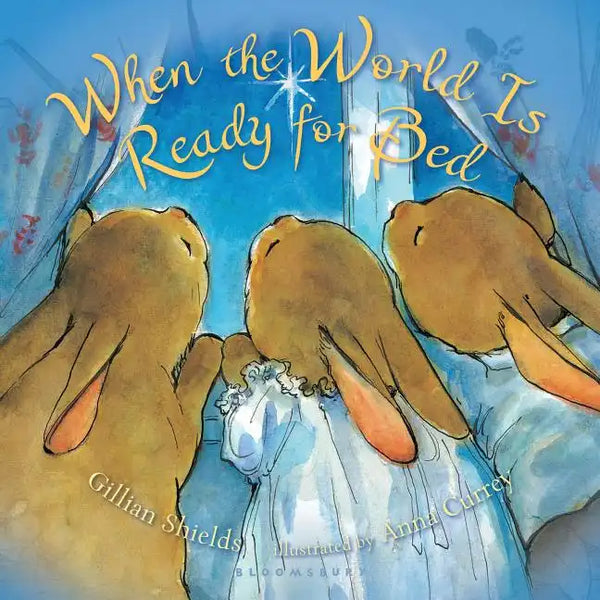 When the World Is Ready for Bed (Padded Board) - Board Book