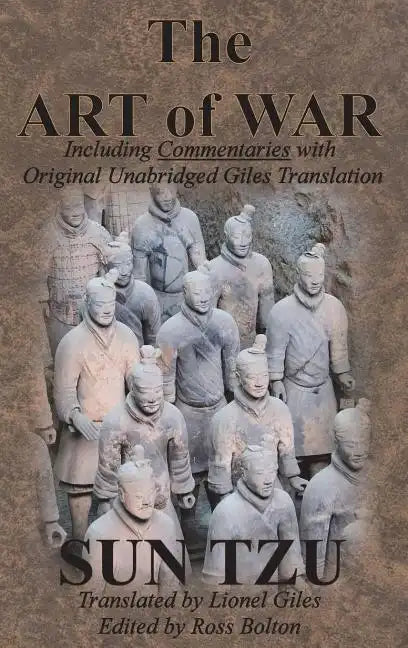 The Art of War (Including Commentaries with Original Unabridged Giles Translation) - Hardcover