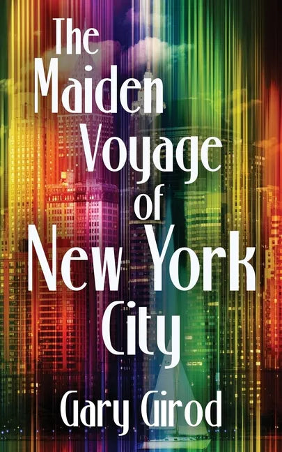 The Maiden Voyage of New York City - Paperback