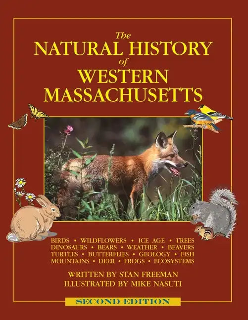 The Natural History of Western Massachusetts: Second edition - Paperback