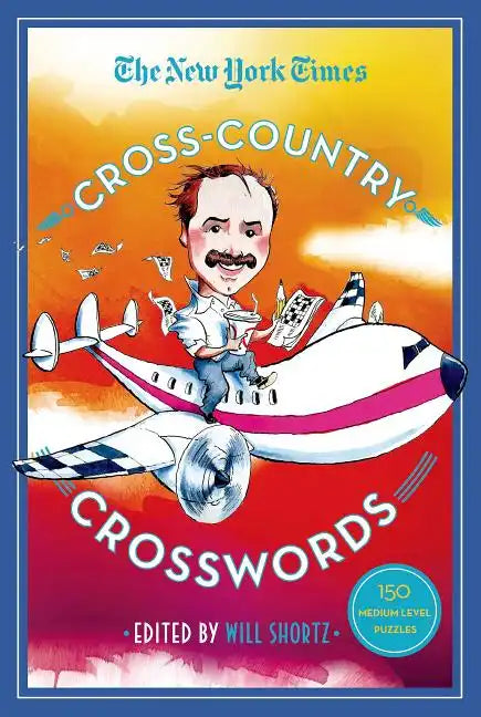 The New York Times Cross-Country Crosswords: 150 Medium-Level Puzzles - Paperback