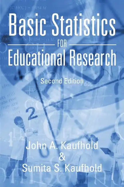 Basic Statistics for Educational Research: Second Edition - Paperback