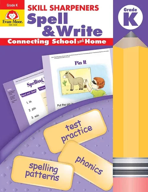 Skill Sharpeners: Spell & Write, Kindergarten Workbook - Paperback