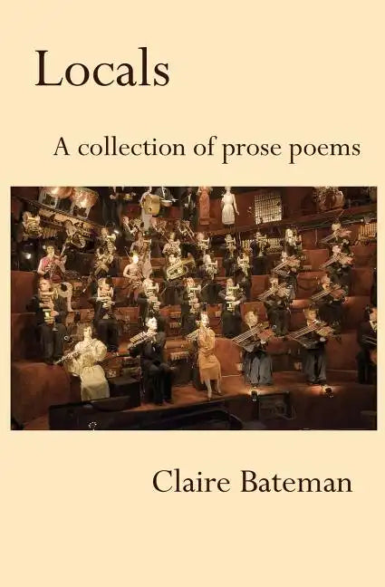 Locals: A Collection of Prose Poems - Paperback