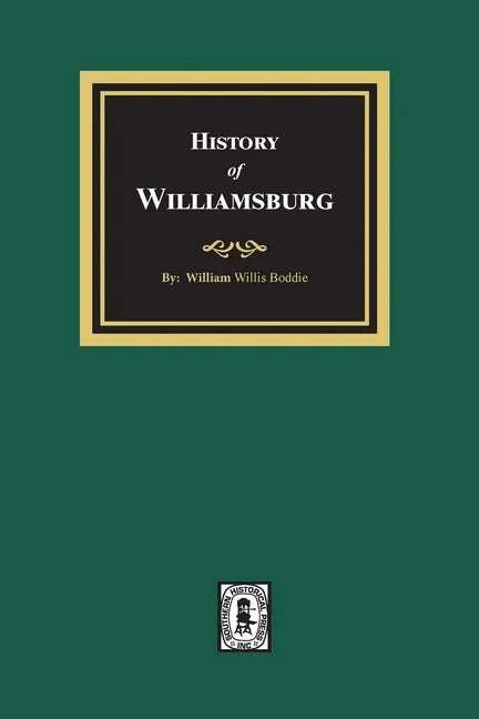 History of Williamsburg - Paperback