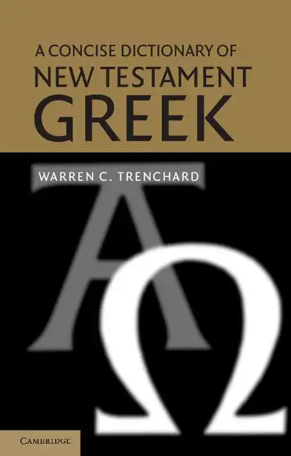 A Concise Dictionary of New Testament Greek - Paperback