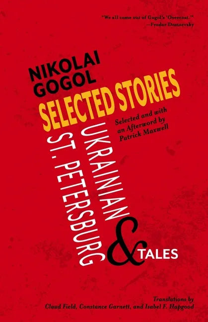 Selected Stories of Nikolai Gogol: Ukrainian and St. Petersburg Tales - Paperback