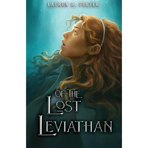 Of The Lost Leviathan (Book Four of The Unanswered Questions Series) - Paperback