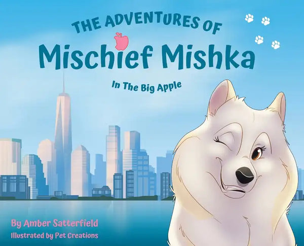 The Adventures of Mischief Mishka in the Big Apple - Hardcover
