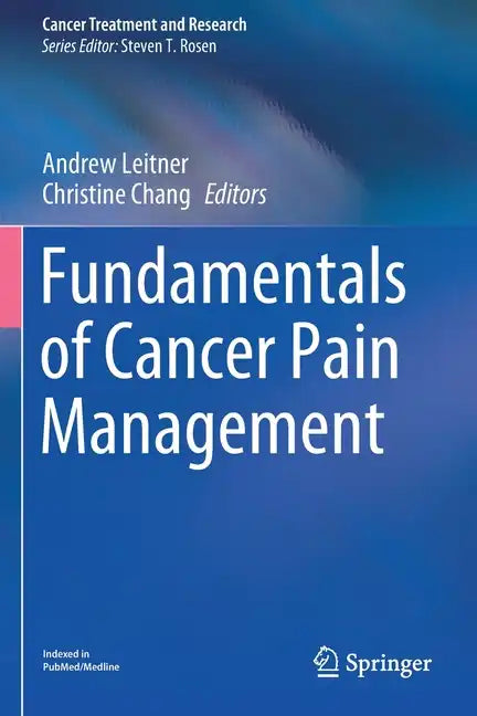 Fundamentals of Cancer Pain Management - Paperback