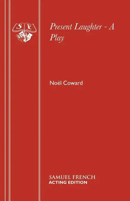 Present Laughter - A Play - Paperback