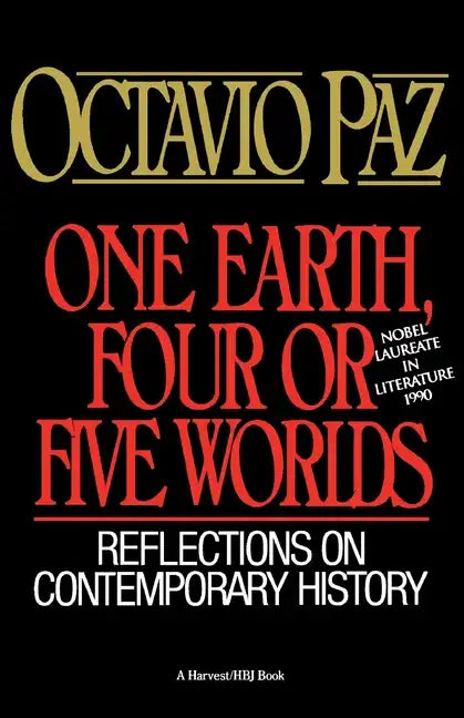 One Earth, Four or Five Worlds: Reflections on Contemporary History - Paperback