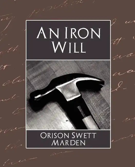 The Iron Will - Paperback