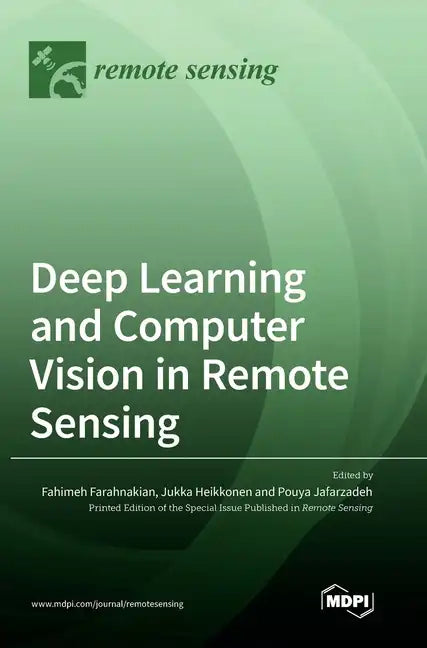 Deep Learning and Computer Vision in Remote Sensing - Hardcover