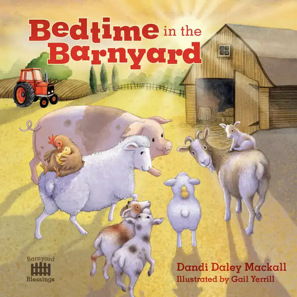 Bedtime in the Barnyard - Board Book