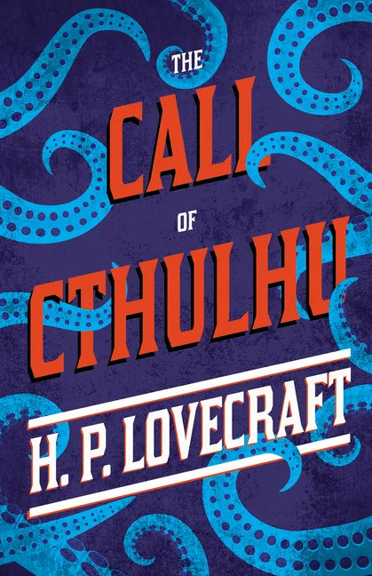 The Call of Cthulhu;With a Dedication by George Henry Weiss - Paperback